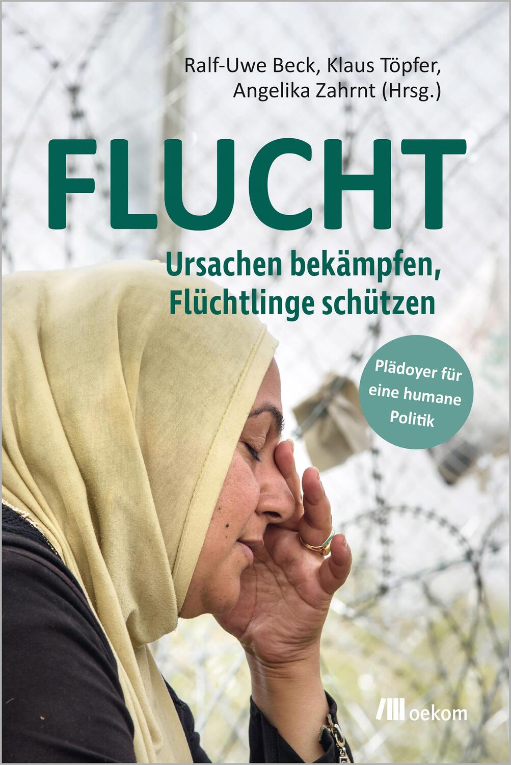 Cover: 9783962384005 | FLUCHT | Ralf-Uwe Beck (u. a.) | Buch | Deutsch | 2022 | oekom verlag