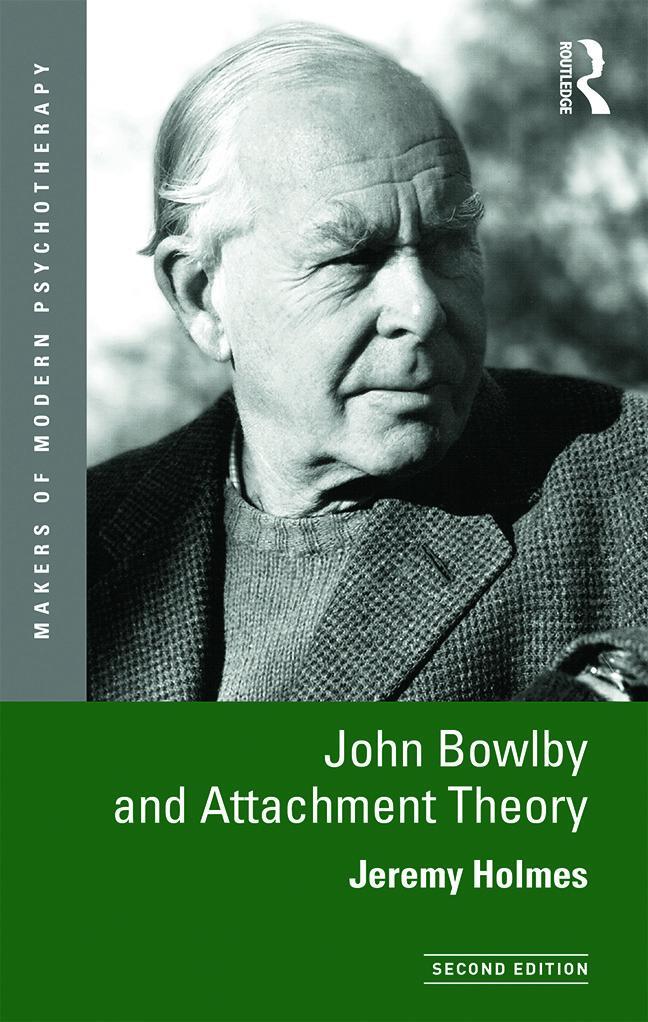Cover: 9780415629034 | John Bowlby and Attachment Theory | Jeremy Holmes | Taschenbuch | 2014