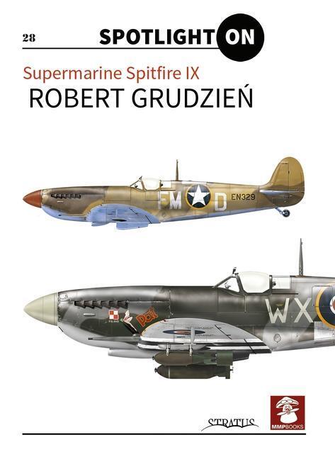 Cover: 9788367227414 | Supermarine Spitfire IX Vol. 1 | Grudzie&amp; | Taschenbuch | Englisch