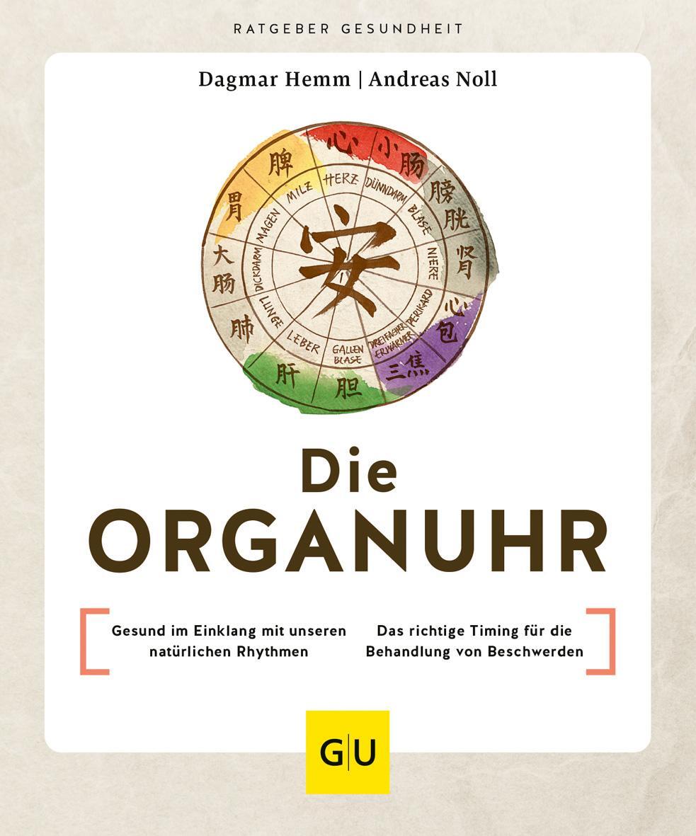 Cover: 9783833889691 | Die Organuhr | Andreas Noll | Taschenbuch | GU Ratgeber Gesundheit
