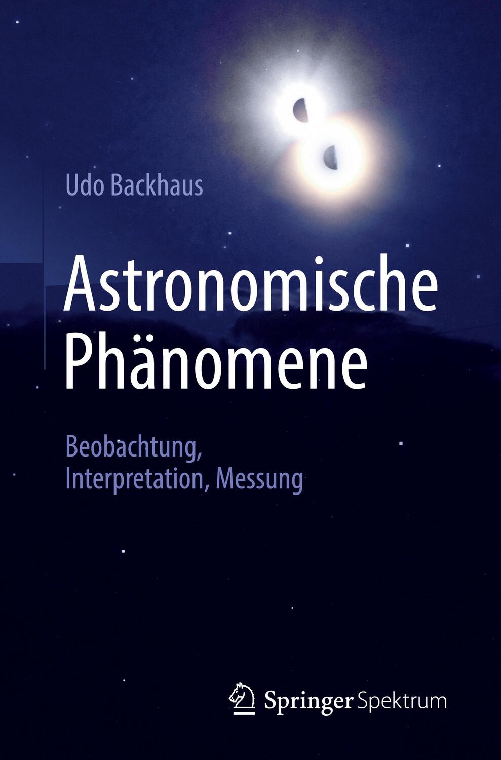 Cover: 9783662648643 | Astronomische Phänomene | Beobachtung, Interpretation, Messung | Buch