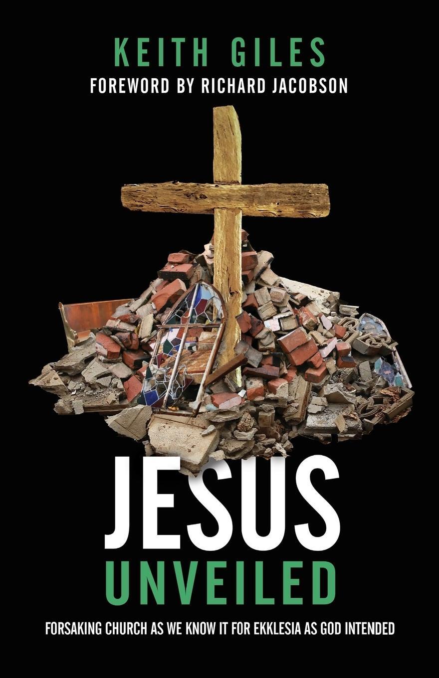 Cover: 9781938480423 | Jesus Unveiled | Keith Giles | Taschenbuch | Paperback | Englisch
