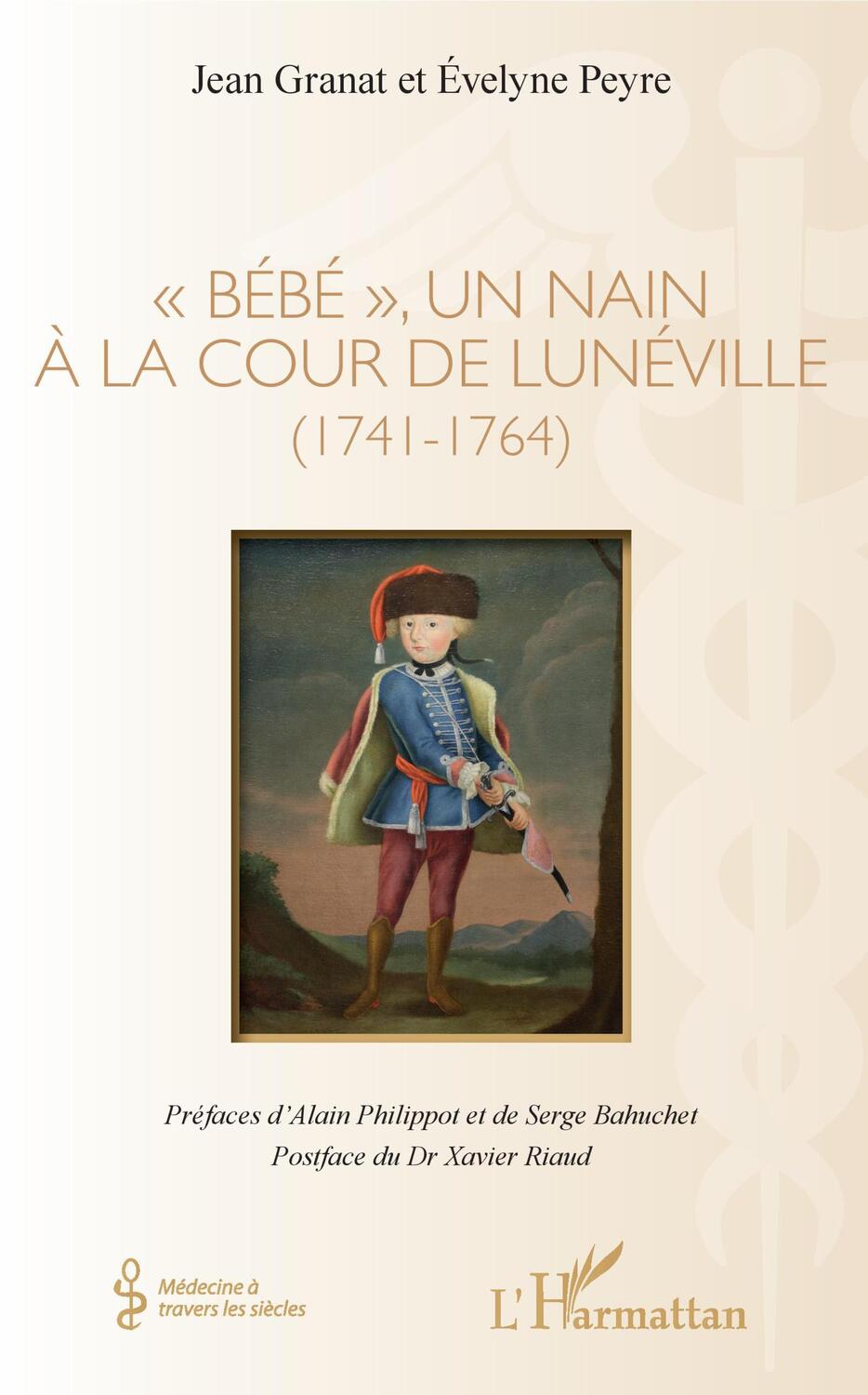 Cover: 9782343139944 | "Bébé", un nain à la cour de Lunéville | (1741-1764) | Granat (u. a.)
