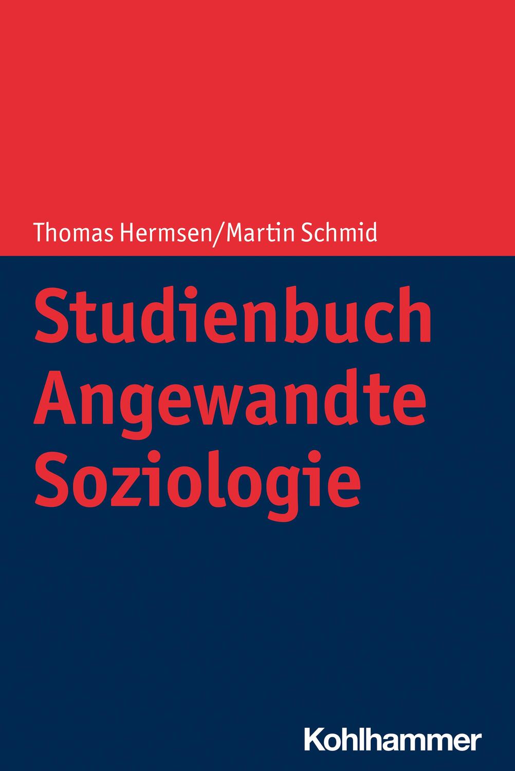 Cover: 9783170395640 | Studienbuch Angewandte Soziologie | Thomas Hermsen (u. a.) | Buch