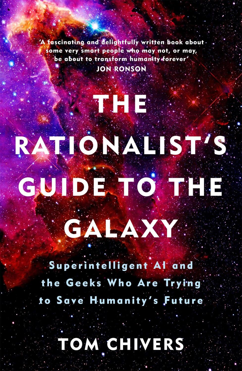 Cover: 9781474608794 | The Rationalist's Guide to the Galaxy | Tom Chivers | Taschenbuch
