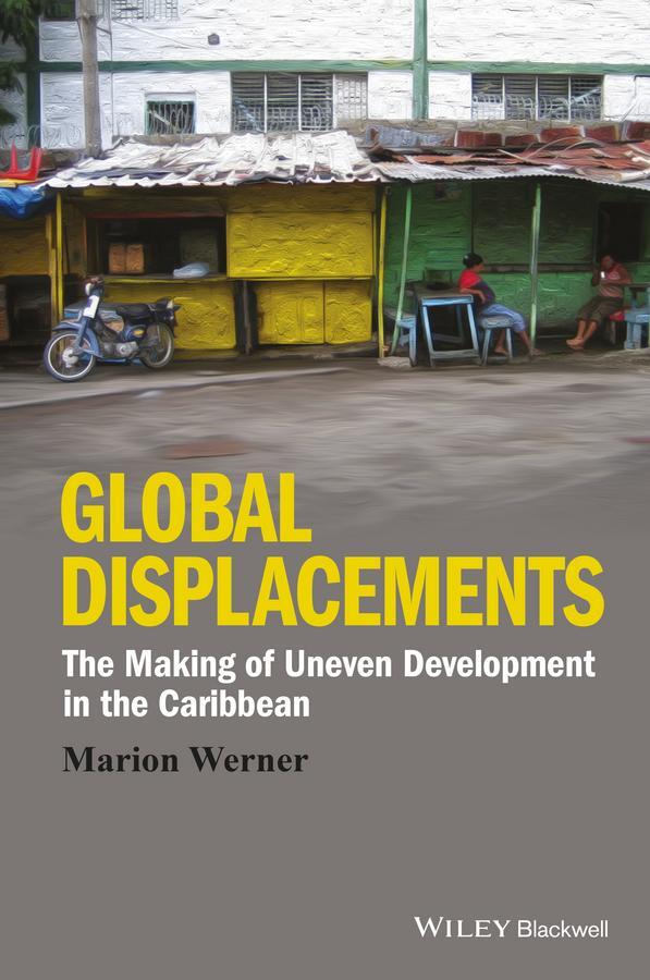 Cover: 9781118941980 | Global Displacements | Marion Werner | Taschenbuch | 232 S. | Englisch