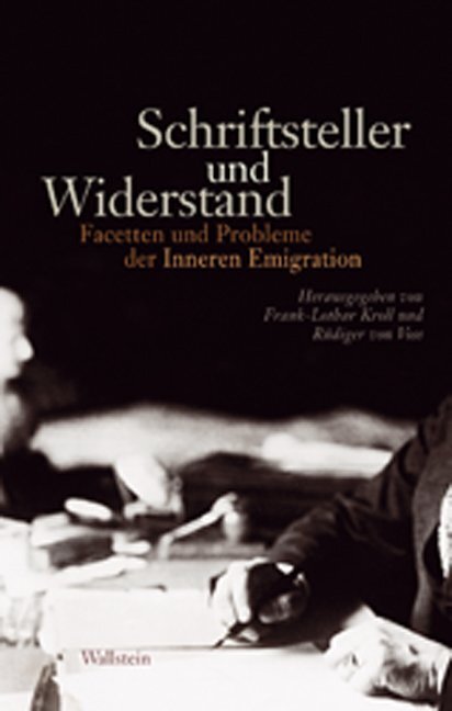Cover: 9783835310421 | Schriftsteller und Widerstand | Frank-Lothar Kroll (u. a.) | Buch