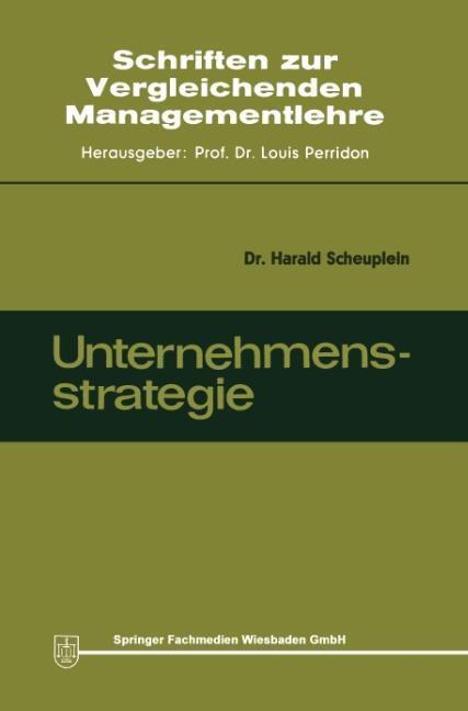 Cover: 9783409324915 | Unternehmensstrategie | Ziele, Grundsätze und Hilfsmittel | Scheuplein