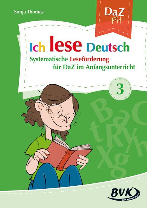 Cover: 9783867405911 | Ich lese Deutsch Band 3 | Sonja Thomas | Broschüre | 24 S. | Deutsch