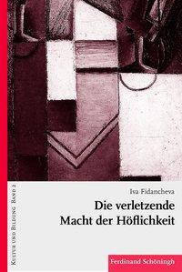 Cover: 9783506776884 | Die verletzende Macht der Höflichkeit | Kultur und Bildung 2 | Buch