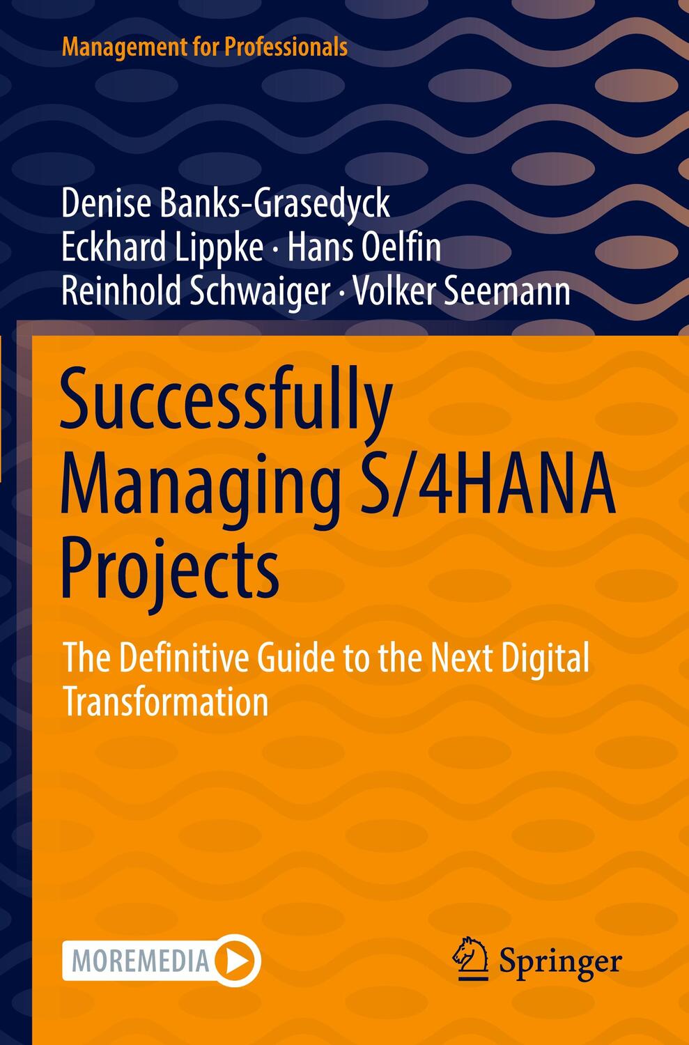 Cover: 9783030860868 | Successfully Managing S/4HANA Projects | Banks-Grasedyck (u. a.) | XXV