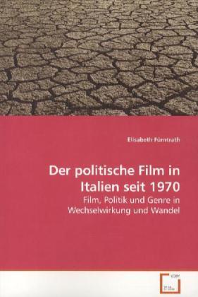 Cover: 9783639228700 | Der politische Film in Italien seit 1970 Film | Elisabeth Fürntrath