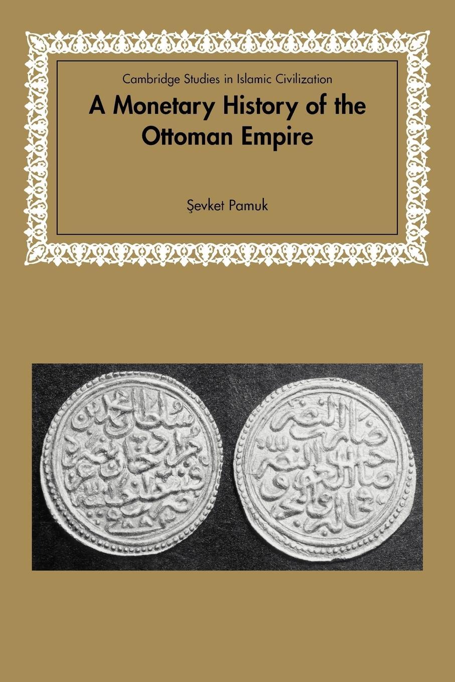 Cover: 9780521617116 | A Monetary History of the Ottoman Empire | Pamuk Sevket | Taschenbuch