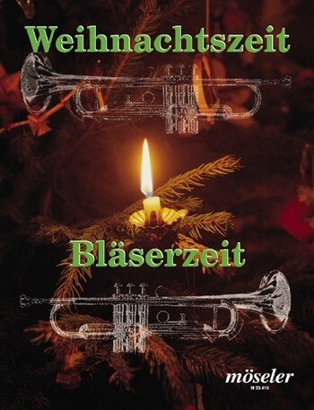 Cover: 9790203705260 | Weihnachtszeit Bläserzeit für 4-5 Bläserstimmen Partitur | Powils