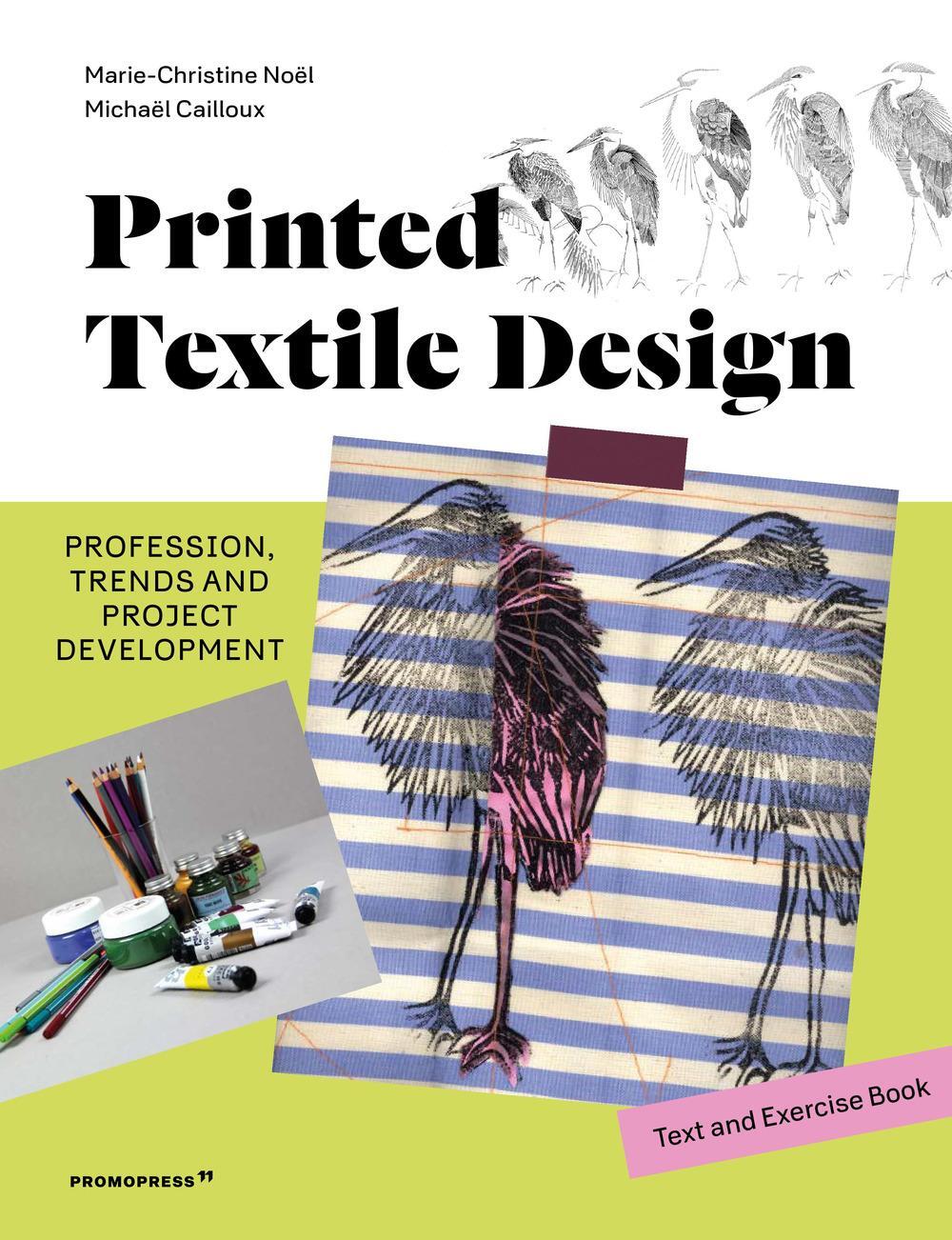 Cover: 9788417412890 | Printed Textile Design | Marie-Christine Noel (u. a.) | Buch | 250 S.