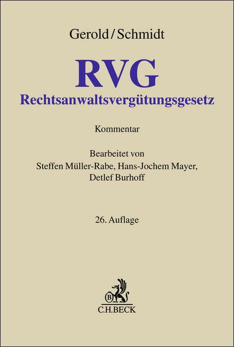 Cover: 9783406796401 | Rechtsanwaltsvergütungsgesetz | Wilhelm Gerold (u. a.) | Buch | XXIX