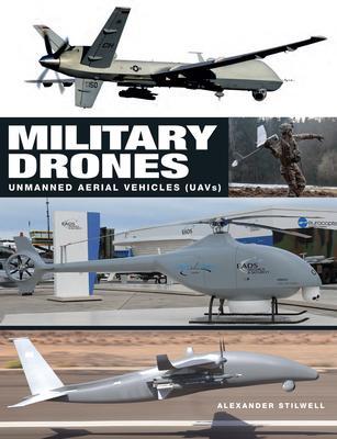 Cover: 9781838862916 | Military Drones | Unmanned aerial vehicles (UAV) | Alexander Stilwell