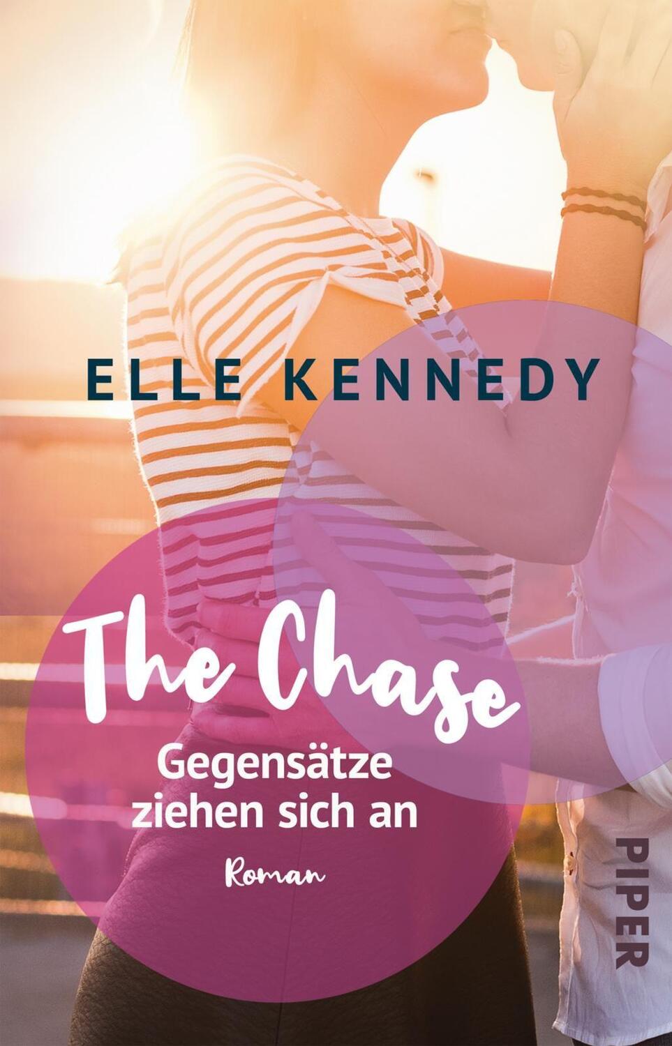 Cover: 9783492315371 | The Chase - Gegensätze ziehen sich an | Roman | Elle Kennedy | Buch