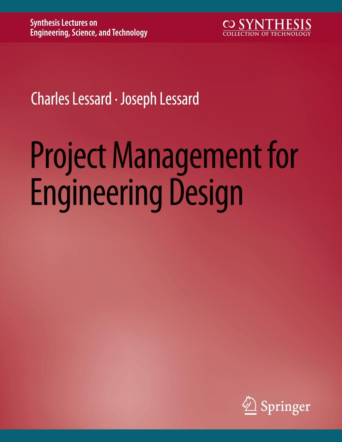 Cover: 9783031793028 | Project Management for Engineering Design | Joseph Lessard (u. a.)