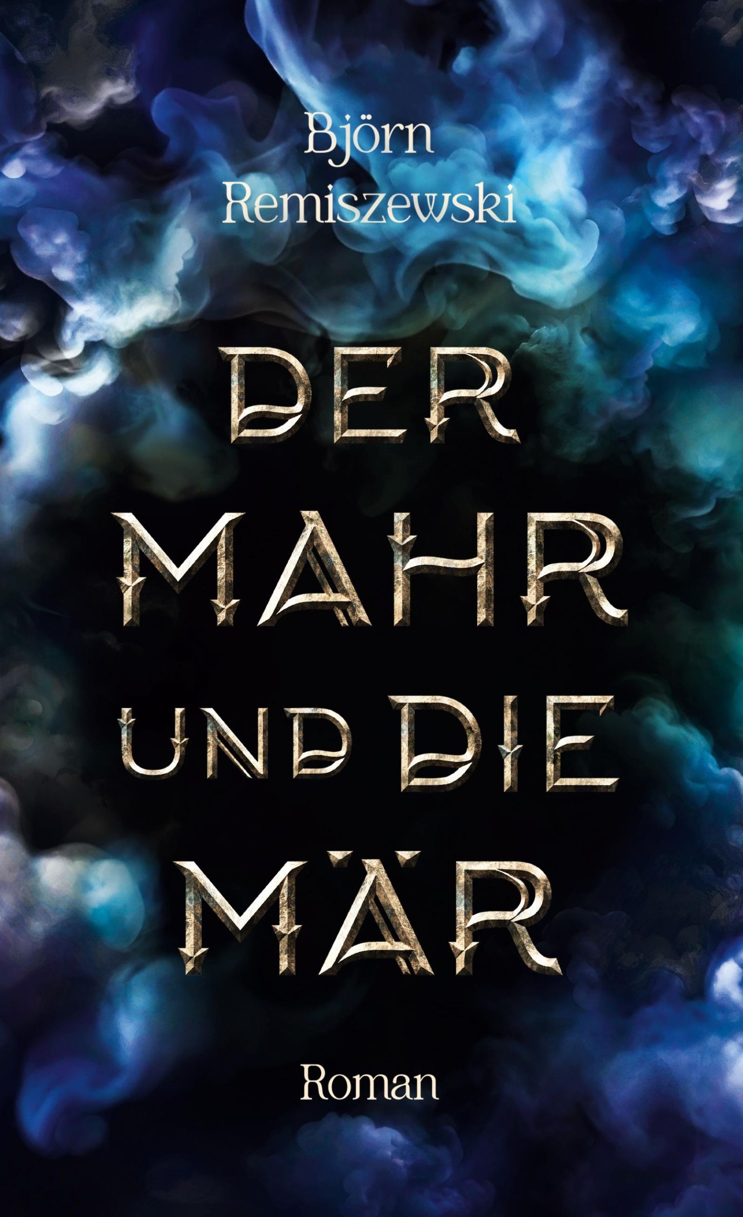 Cover: 9783759785411 | Der Mahr und die Mär | Björn Remiszewski | Buch | 368 S. | Deutsch