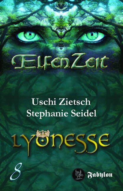 Cover: 9783946773313 | Elfenzeit - Lyonesse | Ungekürzte Ausgabe | Uschi Zietsch (u. a.)