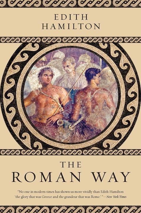 Cover: 9780393354454 | The Roman Way | Edith Hamilton | Taschenbuch | Kartoniert / Broschiert