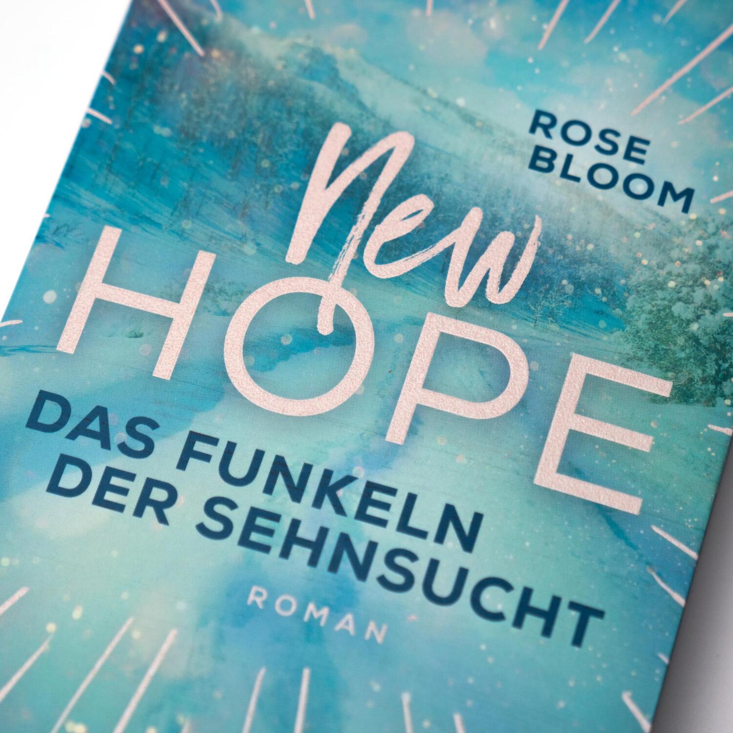 Bild: 9783745702958 | New Hope - Das Funkeln der Sehnsucht | Rose Bloom | Taschenbuch | 2022