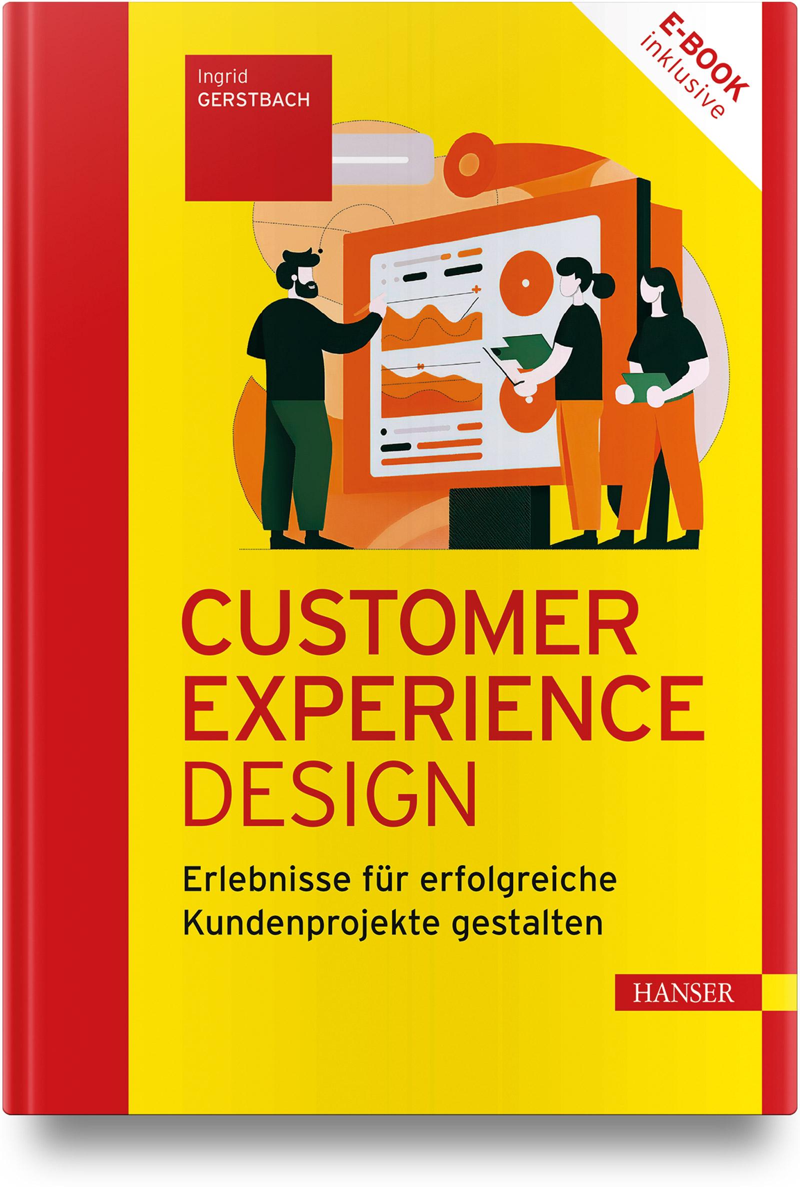 Cover: 9783446480865 | Customer Experience Design | Ingrid Gerstbach | Bundle | 1 Buch | 2025