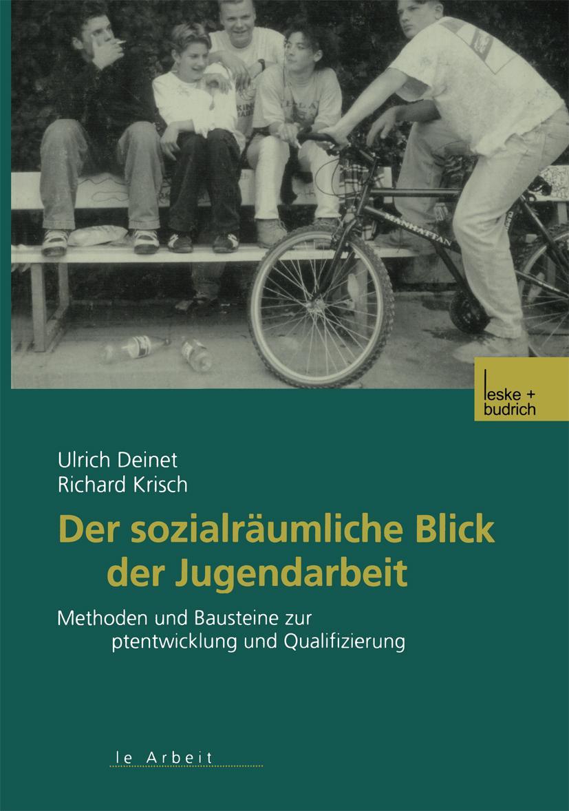 Cover: 9783810035028 | Der sozialräumliche Blick der Jugendarbeit | Richard Krisch (u. a.)