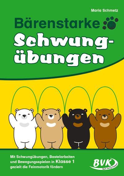 Cover: 9783965201286 | Bärenstarke Schwungübungen | Maria Schmetz | Broschüre | 40 S. | 2021