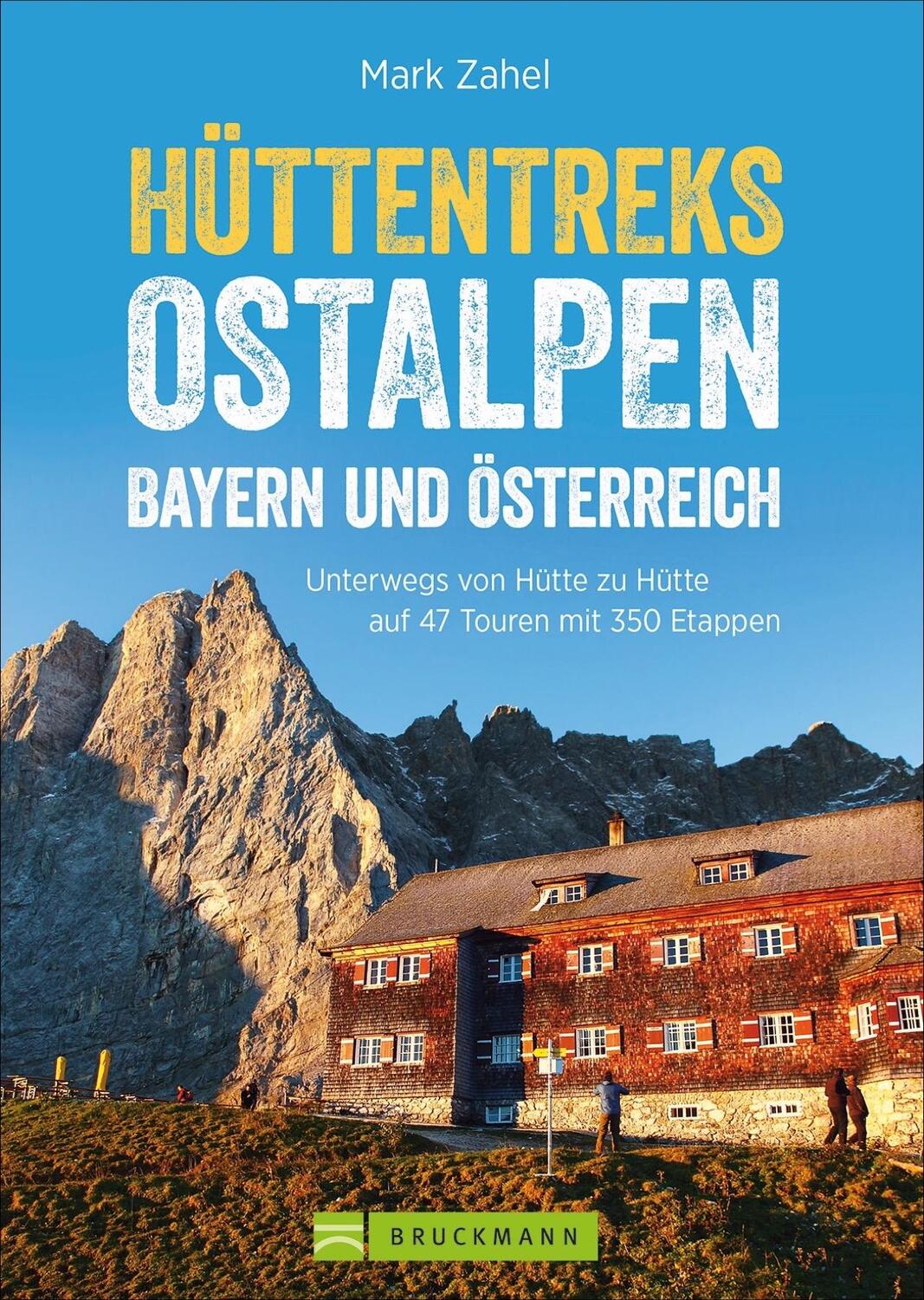 Cover: 9783765482212 | Hüttentreks Ostalpen - Bayern und Österreich | Mark Zahel | Buch