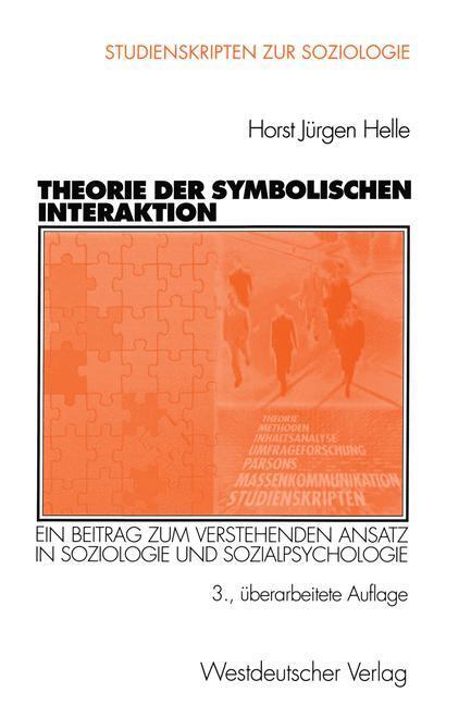 Cover: 9783531136486 | Theorie der Symbolischen Interaktion | Horst J. Helle | Taschenbuch