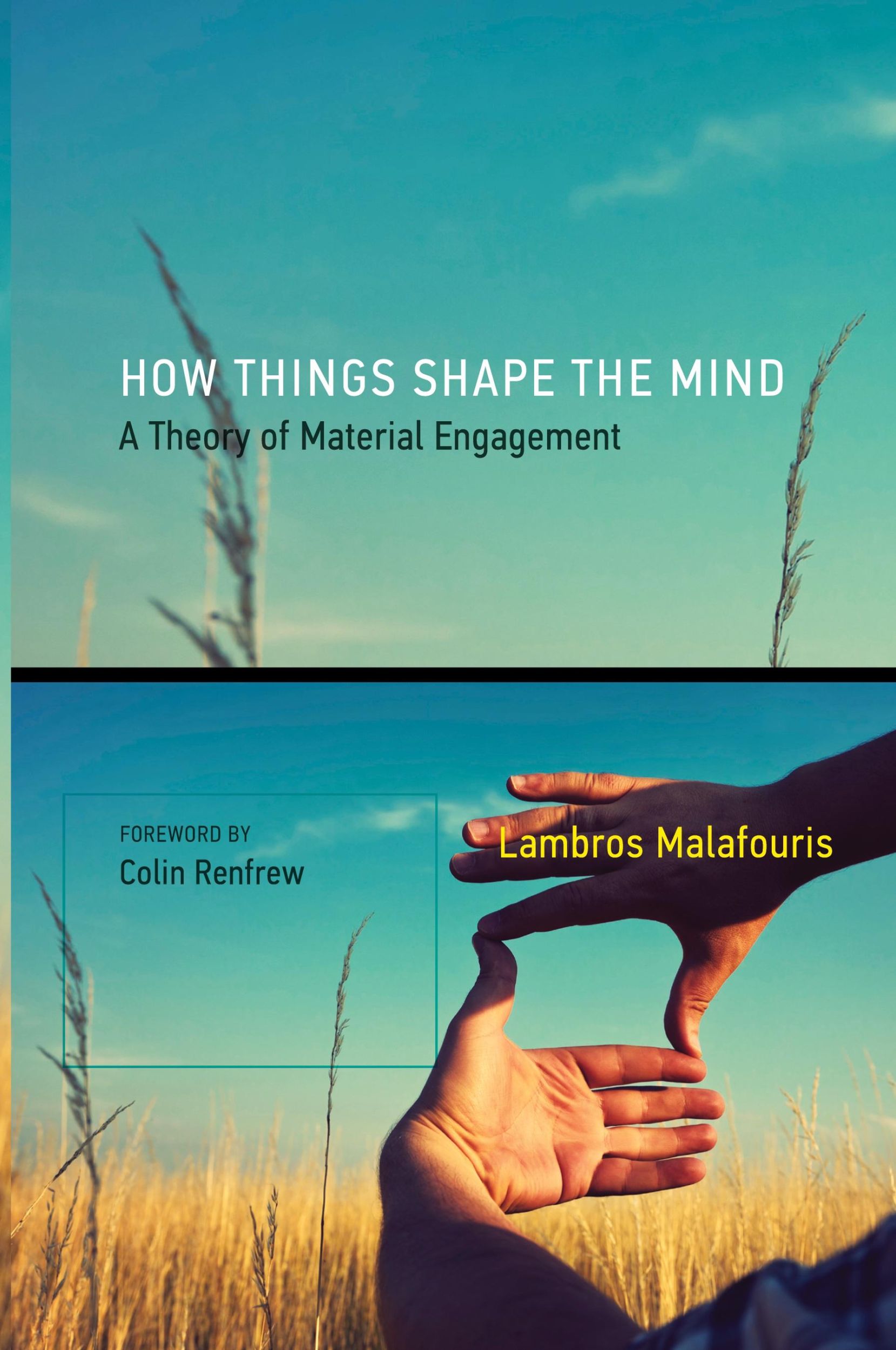 Cover: 9780262528924 | How Things Shape the Mind | A Theory of Material Engagement | Buch