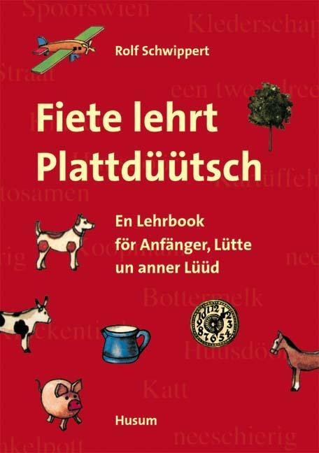 Cover: 9783898762274 | Fiete lehrt Plattdüütsch | Rolf Schwippert | Taschenbuch | Deutsch
