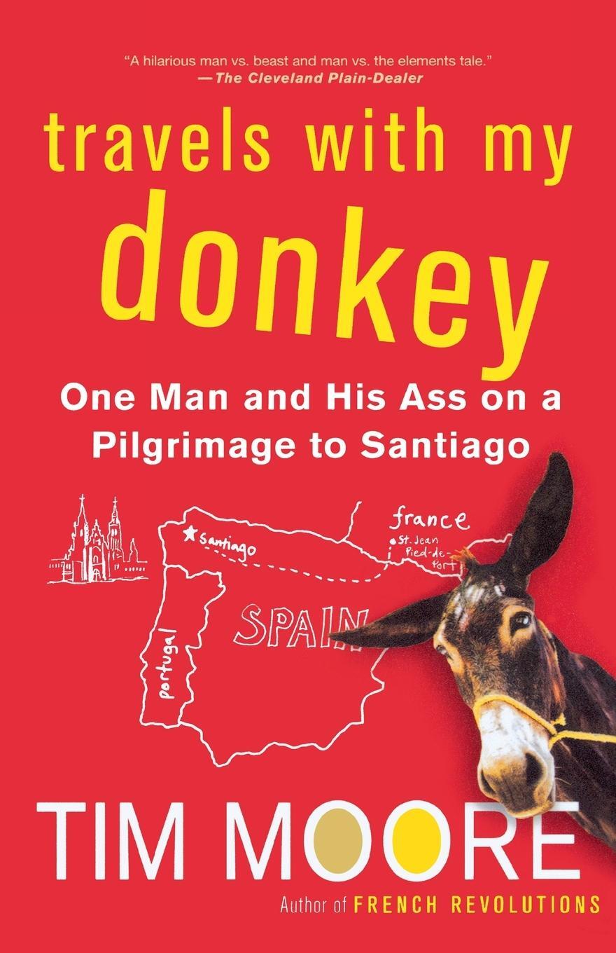 Cover: 9780312320836 | Travels with My Donkey | Tim Moore | Taschenbuch | Paperback | 2006