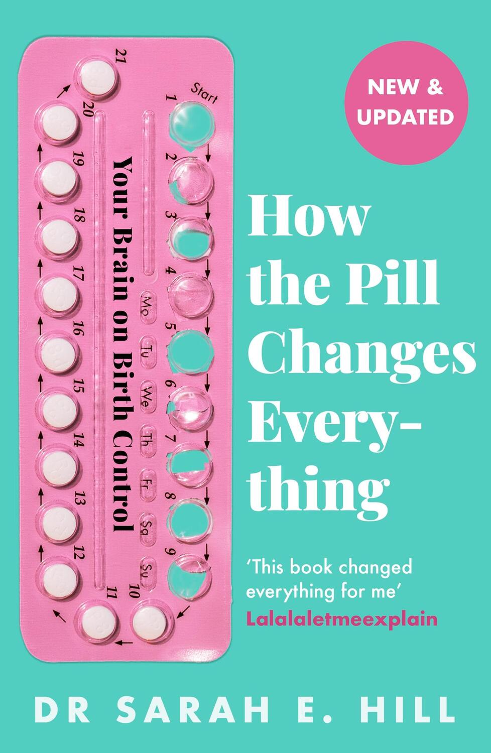 Cover: 9781409178842 | How the Pill Changes Everything | Your Brain on Birth Control | Hill