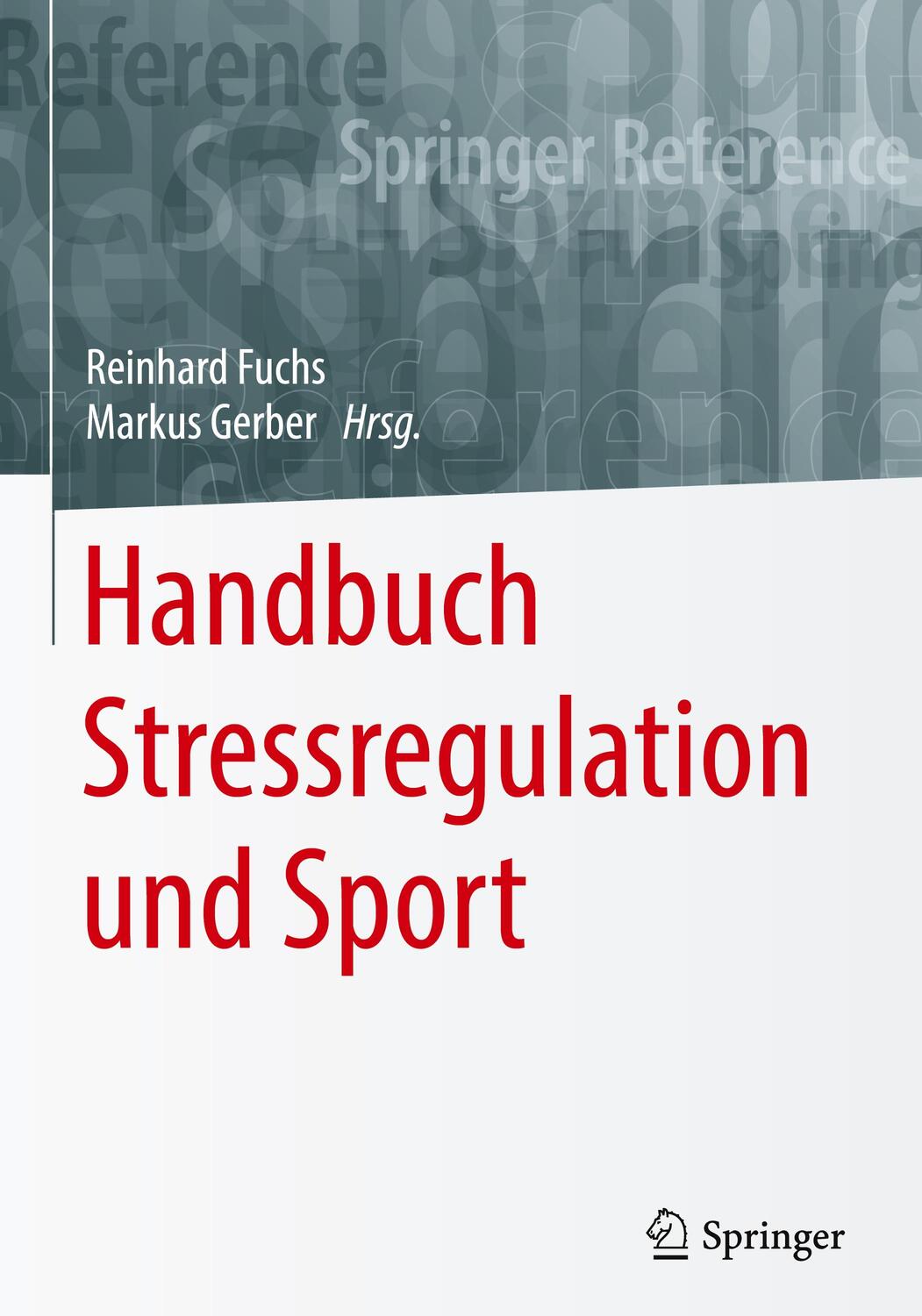 Cover: 9783662493212 | Handbuch Stressregulation und Sport | Springer Reference Psychologie