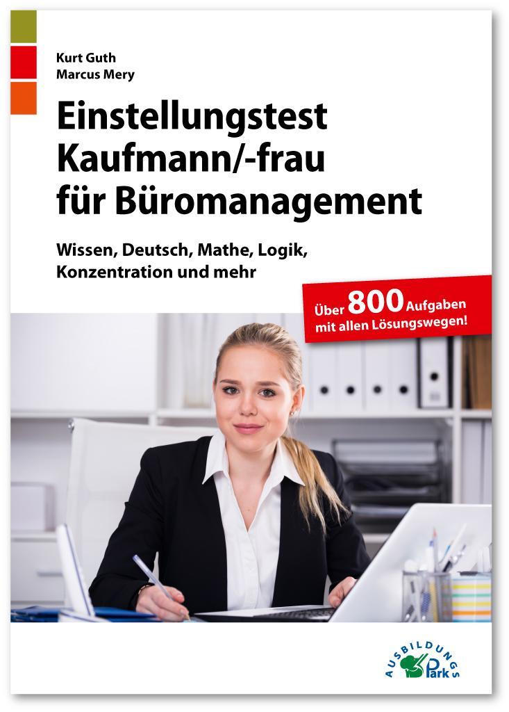 Cover: 9783956241079 | Einstellungstest Kaufmann / Kauffrau für Büromanagement | Guth (u. a.)