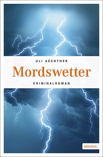 Cover: 9783740801601 | Mordswetter | Kriminalroman | Uli Aechtner | Taschenbuch | Geklebt