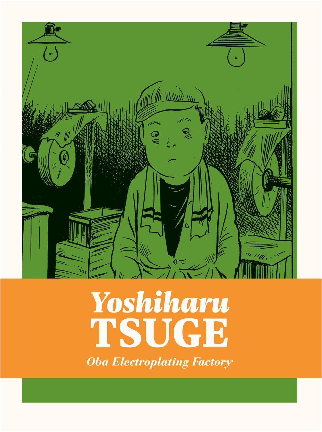 Autor: 9781770466791 | Oba Electroplating Factory | Yoshiharu Tsuge | Buch | Englisch | 2024