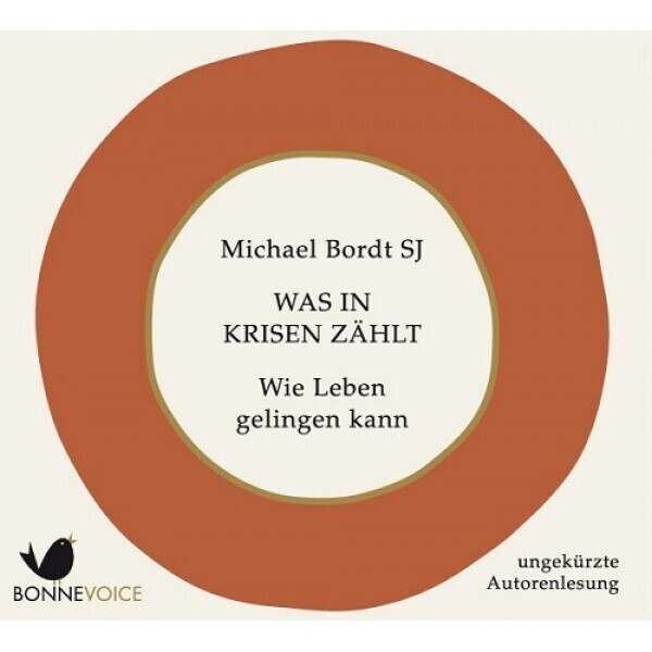 Cover: 9783945095058 | Was in Krisen zählt, 2 Audio-CDs | Michael Bordt | Audio-CD | 2015