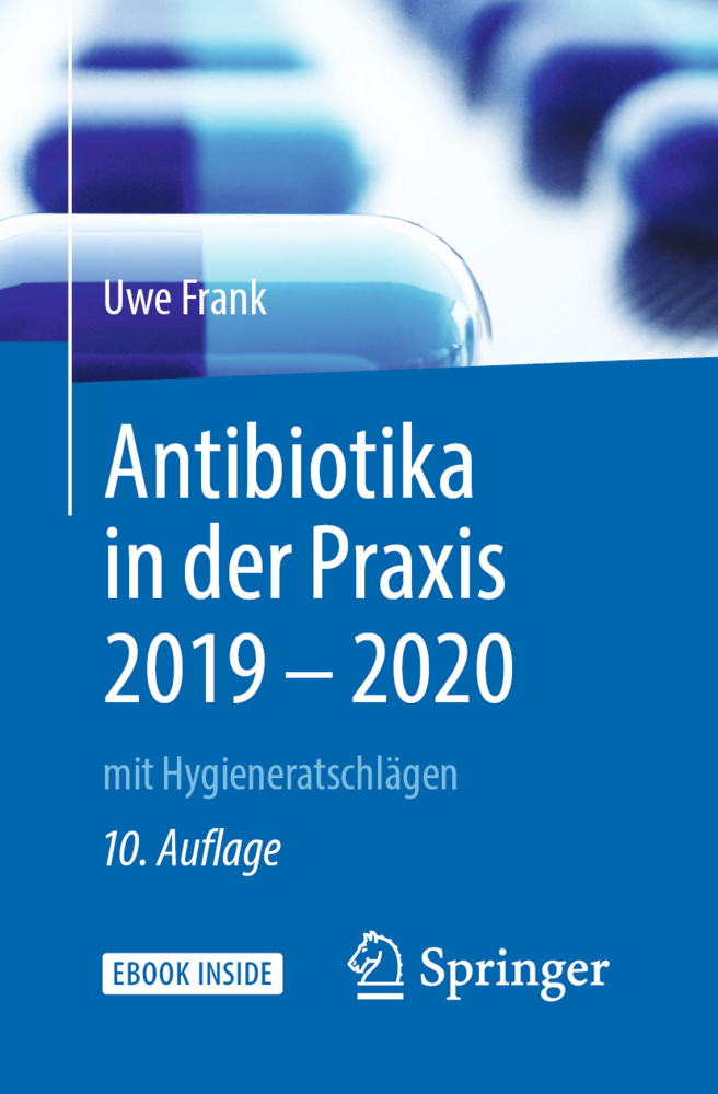 Cover: 9783642256264 | Antibiotika in der Praxis 2019 - 2020, m. 1 Buch, m. 1 E-Book | Frank