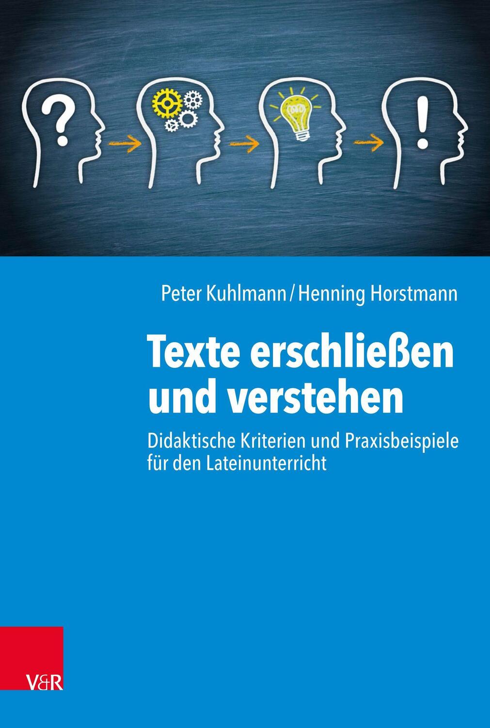 Cover: 9783525703137 | Texte erschließen und verstehen | Henning Horstmann (u. a.) | Buch