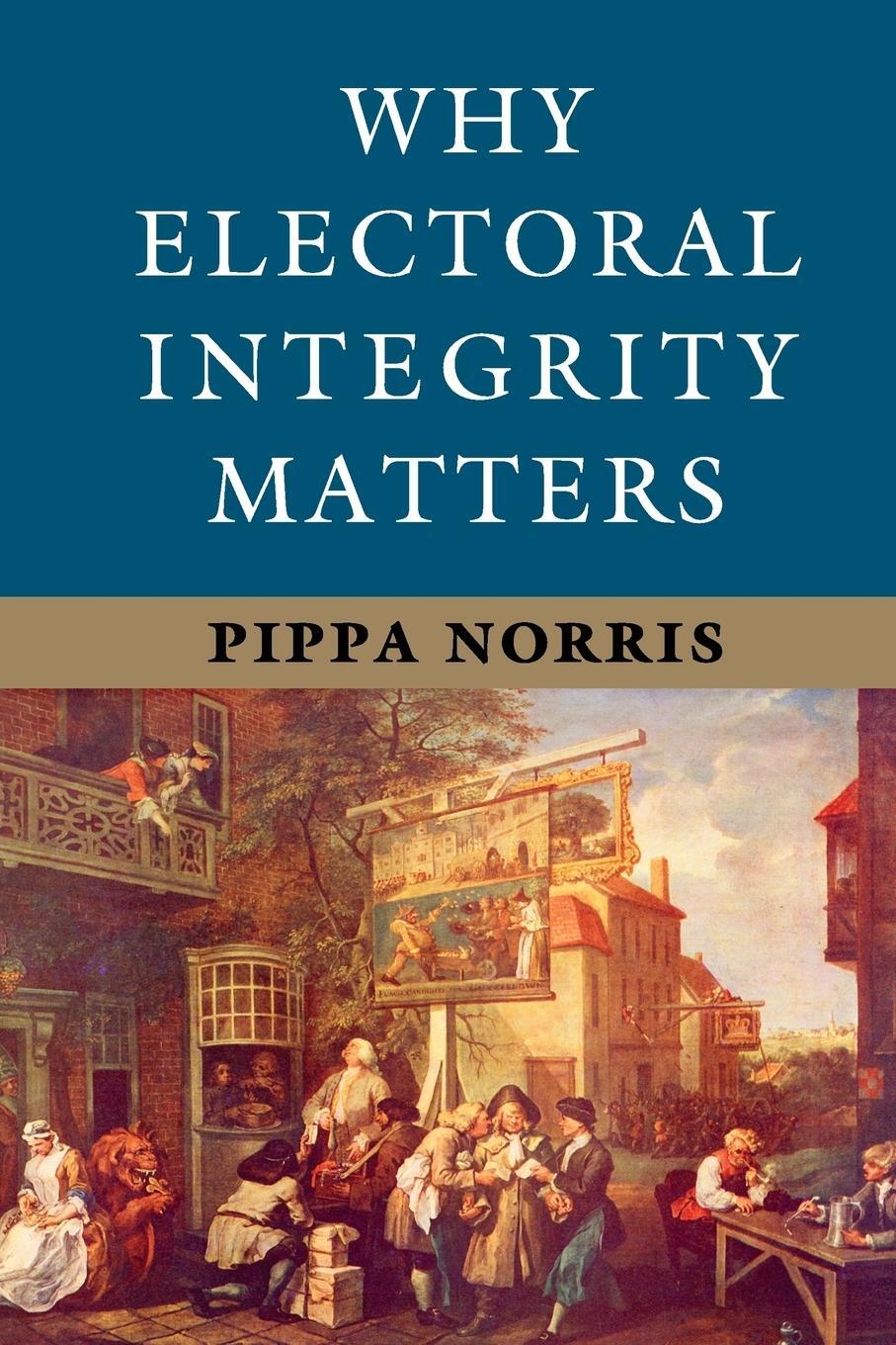 Cover: 9781107684706 | Why Electoral Integrity Matters | Pippa Norris | Taschenbuch | 2017