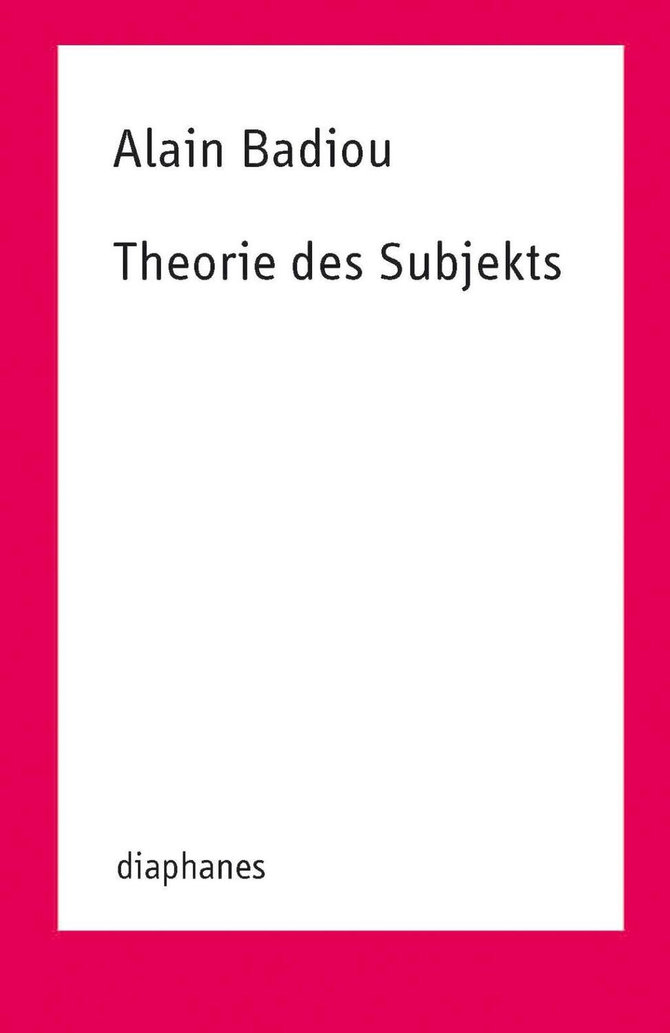 Cover: 9783037344545 | Theorie des Subjekts | TransPositionen | Alain Badiou | Taschenbuch