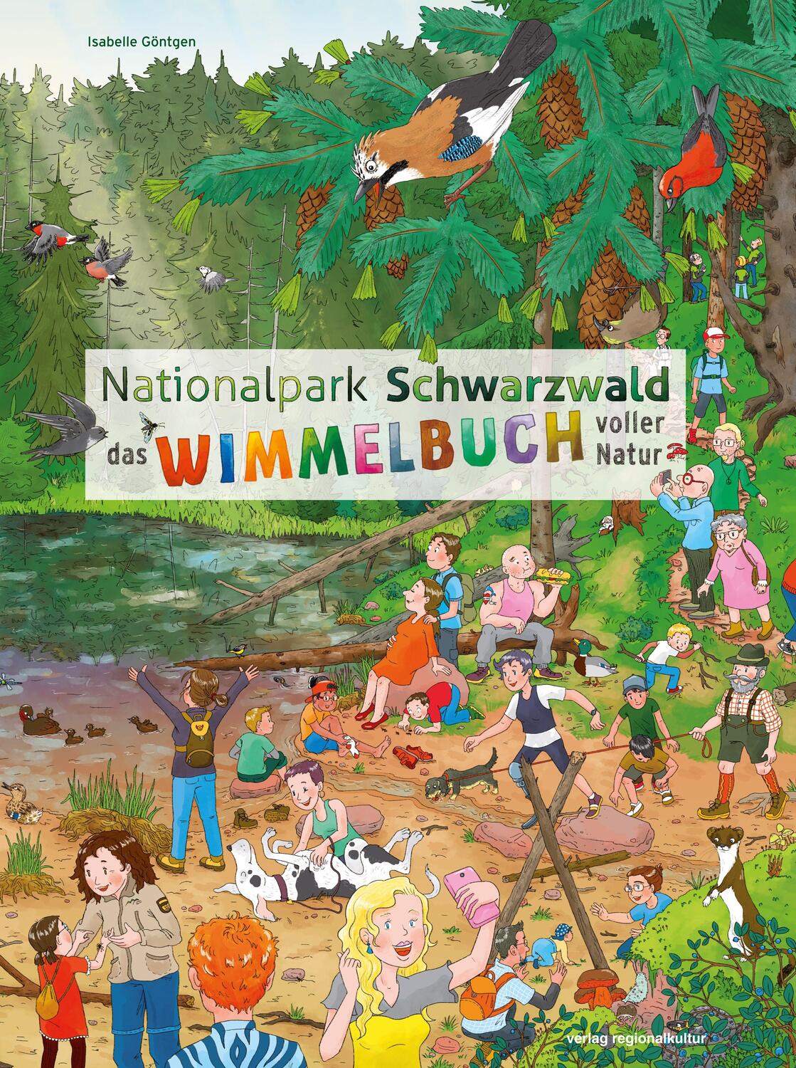 Cover: 9783955053475 | Nationalpark Schwarzwald | Das Wimmelbuch voller Natur | Göntgen