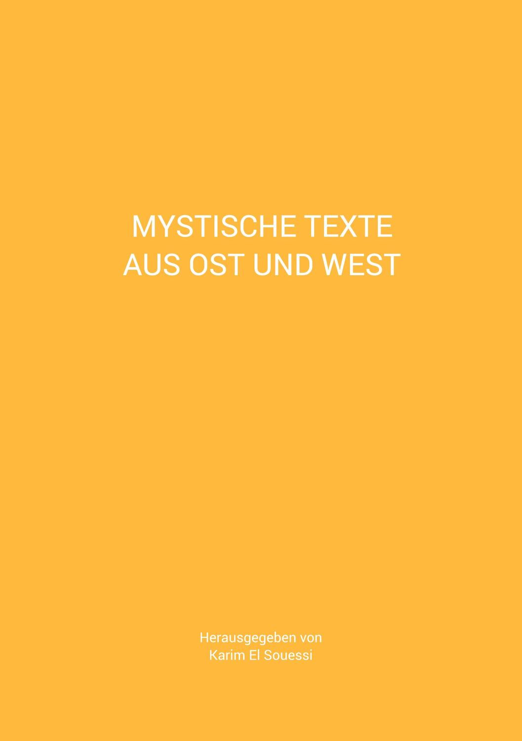 Cover: 9783754321751 | Mystische Texte aus Ost und West | Karim El Souessi | Taschenbuch