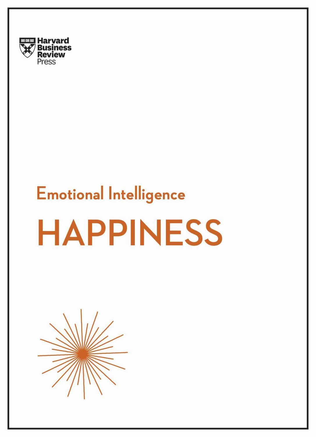 Cover: 9781633693210 | Happiness (HBR Emotional Intelligence Series) | Review (u. a.) | Buch