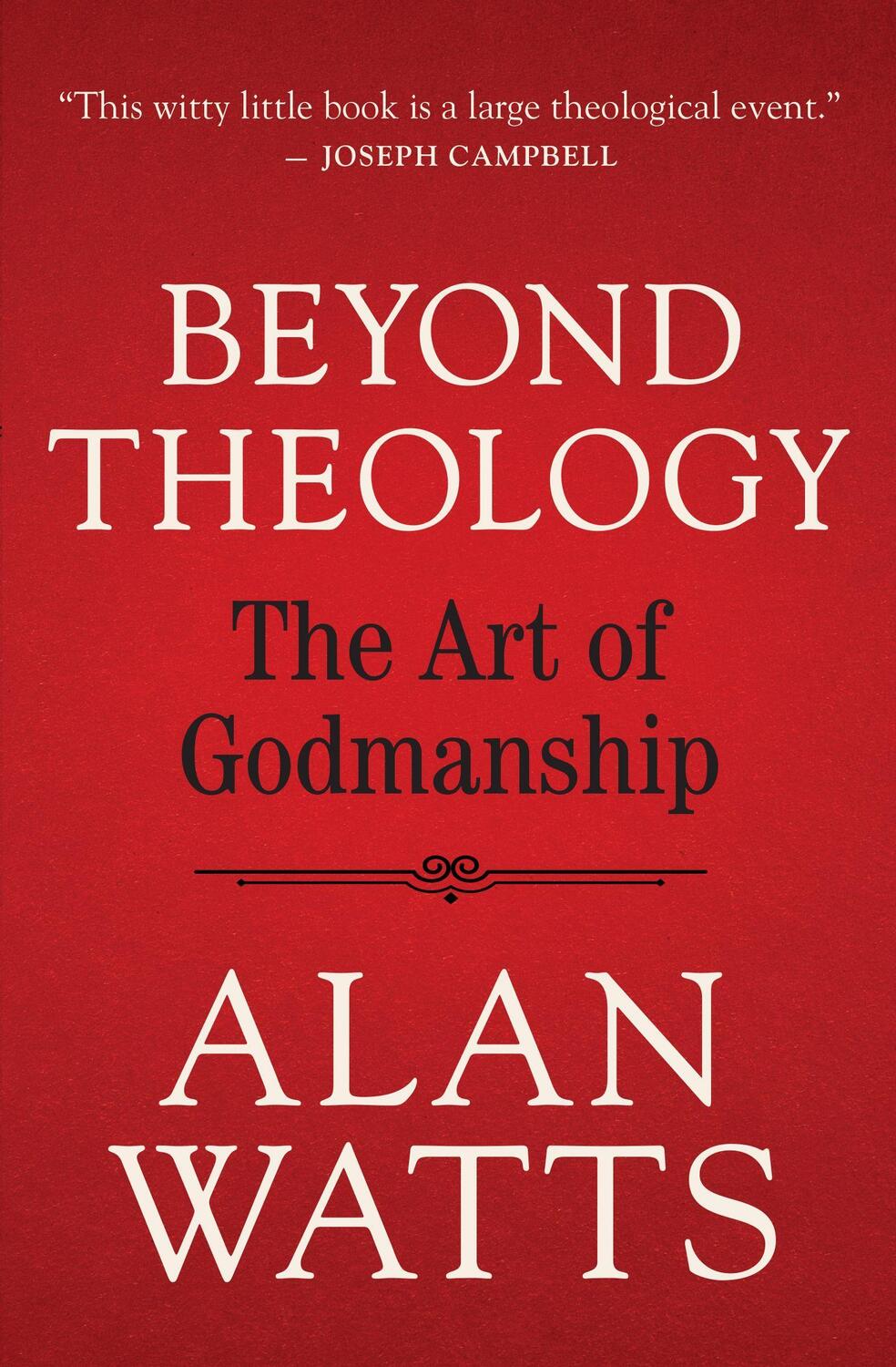 Cover: 9781608688241 | Beyond Theology: The Art of Godmanship | Alan Watts | Taschenbuch