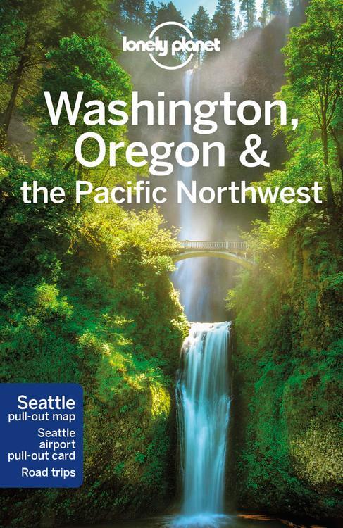 Cover: 9781787013643 | Washington, Oregon &amp; the Pacific Northwest | Planet Lonely | Buch